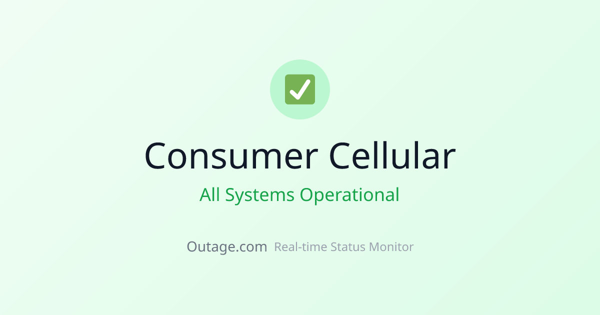 Is Consumer Cellular Down? Real-Time Status & Outage Map