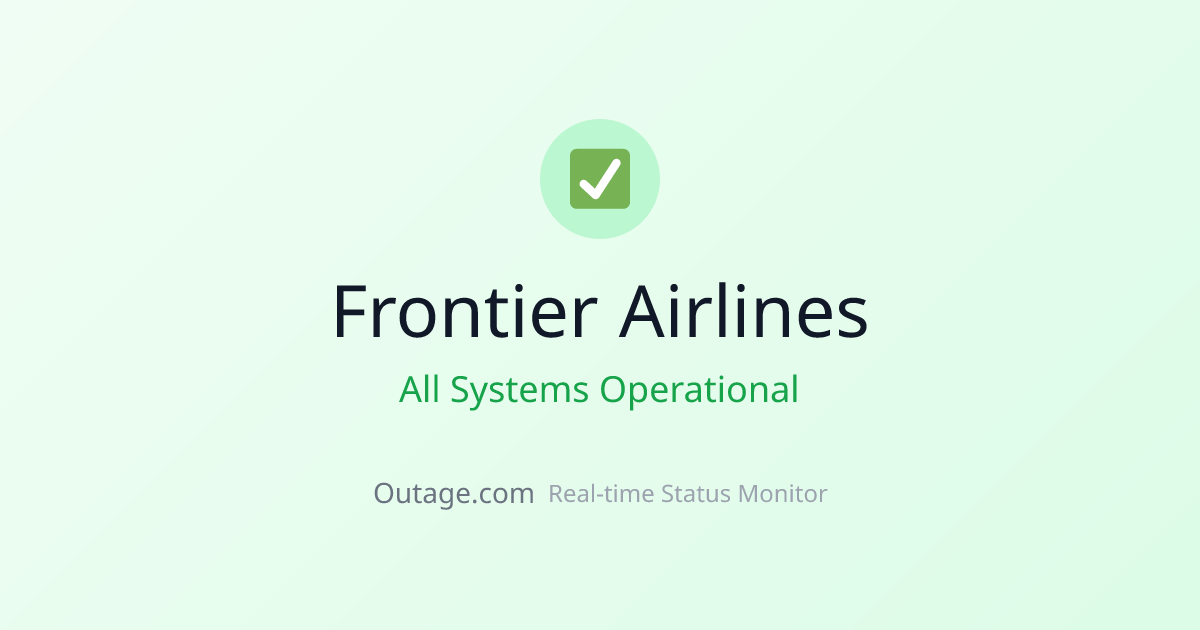 Is Frontier Airlines Down? Real-Time Status & Outage Map