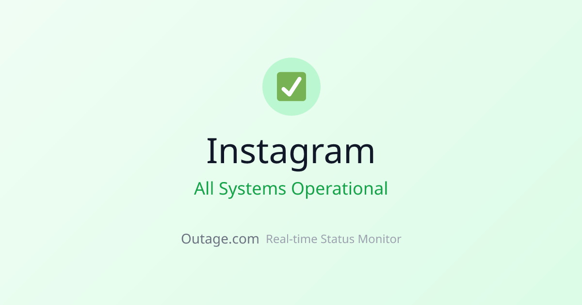 Is Instagram Down? Real-Time Status & Outage Map