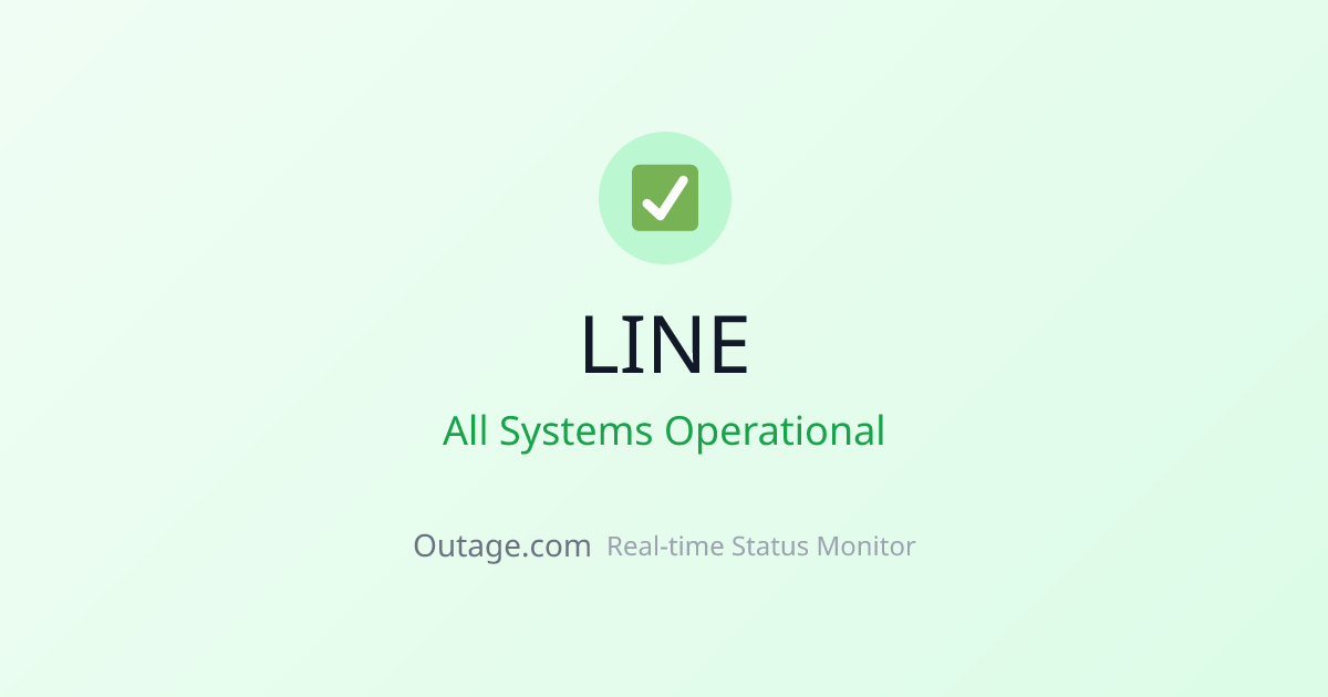 Is LINE Down? Real-Time Status & Outage Map